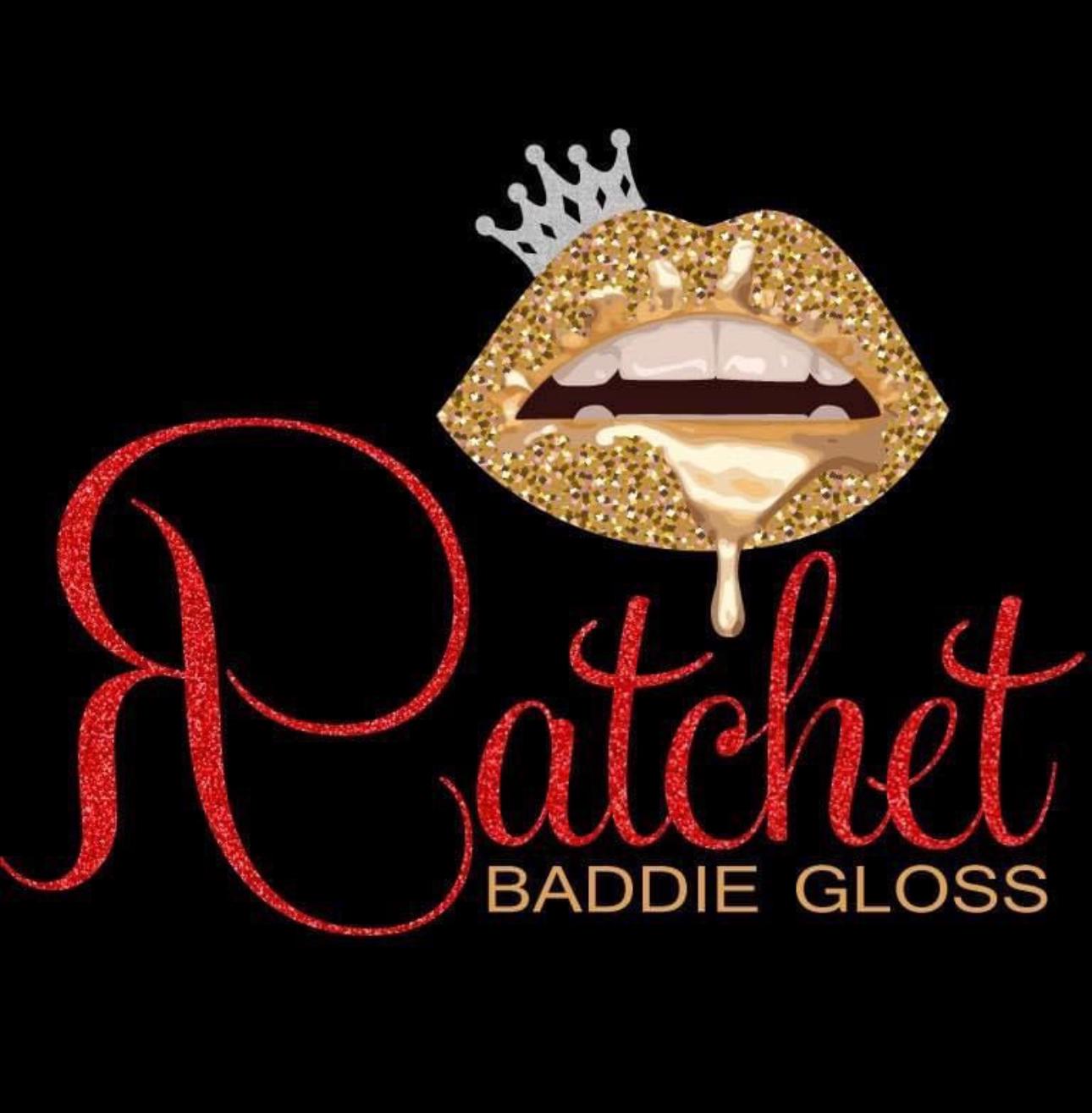 Ratchet Baddie Gloss